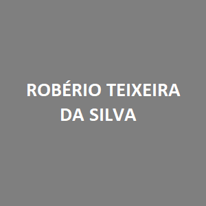 ROBÉRIO TEIXEIRA DA SILVA
